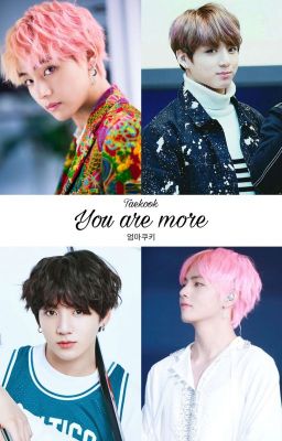 You Are More ★ Taekook [Texting] cover