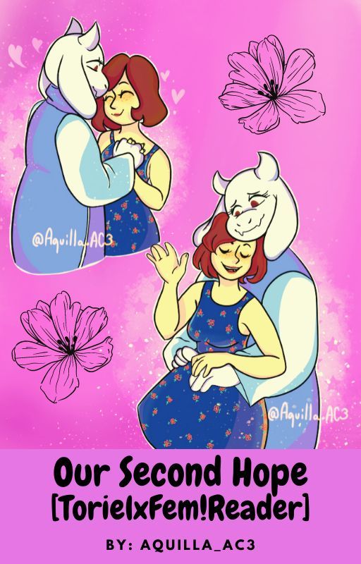 OUR Second Hope [Toriel X Reader] by Aquilla_AC3