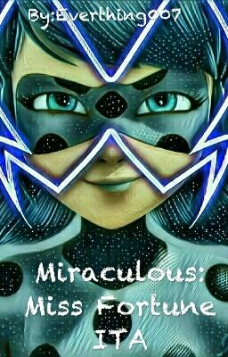 Miraculous: Miss Fortune ITA cover