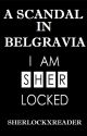 A Scandal in Belgravia [Reader Insert] by EmGrader