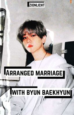 Arranged Marriage With Byun Baekhyun | Byun Baekhyun cover