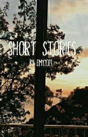 Short Stories by Emy2023