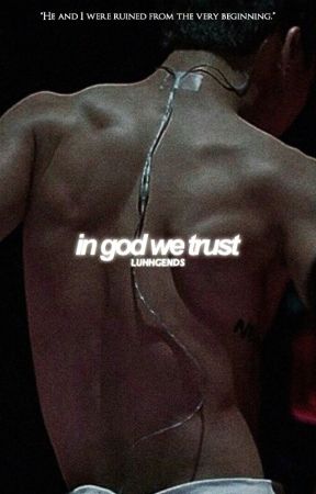 In God We Trust [SPORADIC UPDATES] by luhhgends