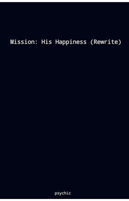 Mission: His happiness (Rewrite) cover