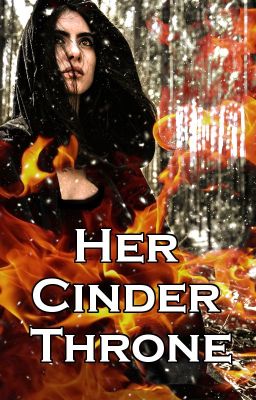 Her Cinder Throne (Completed) cover