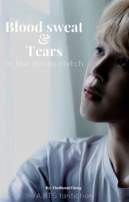 Blood, Sweat and Tears. -In The Devils Clutch cover