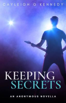 Keeping Secrets (An Anonymous Novella) cover