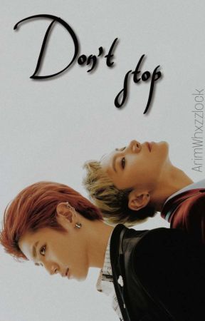 Don't Stop. [TaeTen] by arimxcl