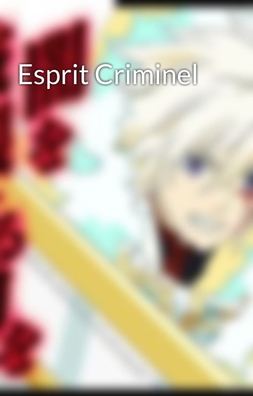 Esprit Criminel by Lezigan5