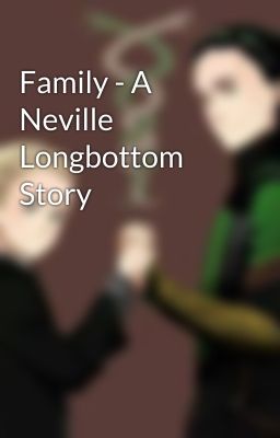 Family - A Neville Longbottom Story cover