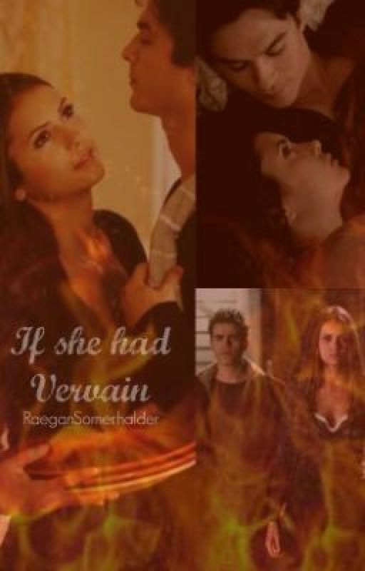 If she had vervain by RaeganSomerhalder