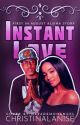 Instant Love {August Alsina Story} by ChristinaLaNise