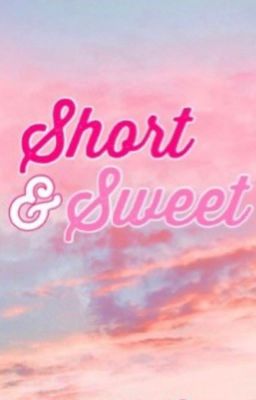 Short & Sweet | ✓ cover