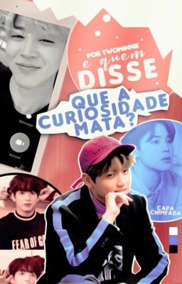 E QUEM DISSE QUE A CURIOSIDADE MATA? • jjk pjm cover