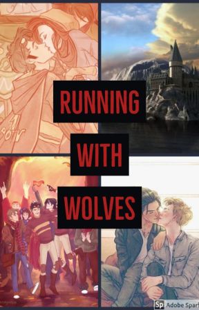 Running With Wolves by 1TruFangirl