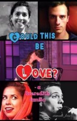 Could this be love? - A Breredith fan-fiction <3 cover