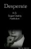 Desperate || Harry Styles Sugar Daddy Fanfiction 