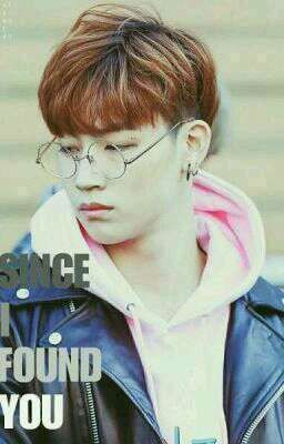 Since I Found You (Got7 JB Fanfic) ||EDITING|| cover