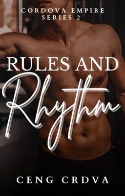 Rules and Rhythm (Cordova Empire Series 2) cover