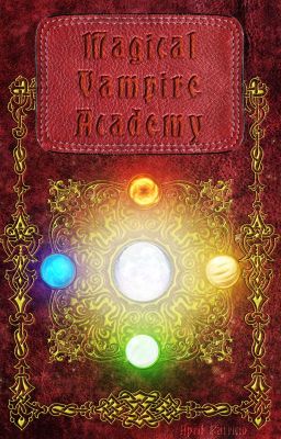 Magical Vampire Academy ✔ cover