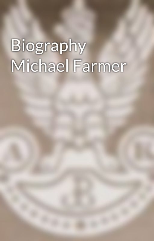 Biography Michael Farmer by ralphmonclar