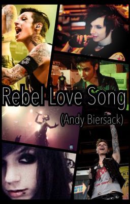 Rebel Love Song || Andy Biersack cover