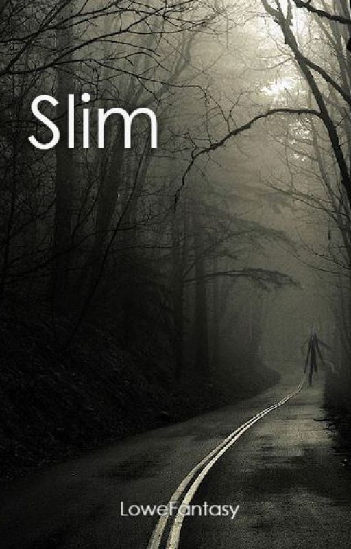 Slim: Book 6 by LoweFantasy