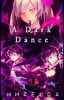 A Dark Dance (A Fire Emblem Awakening Story)