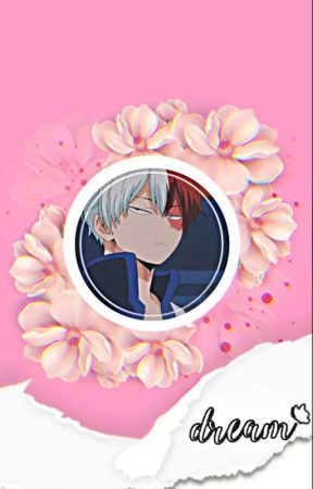 dream // todoroki shoto x reader  by colii-