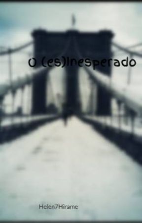 O (es)Inesperado by Helen7Hirame