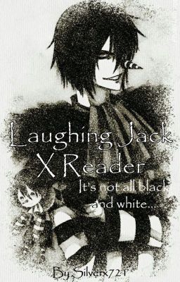 Laughing Jack X Reader cover