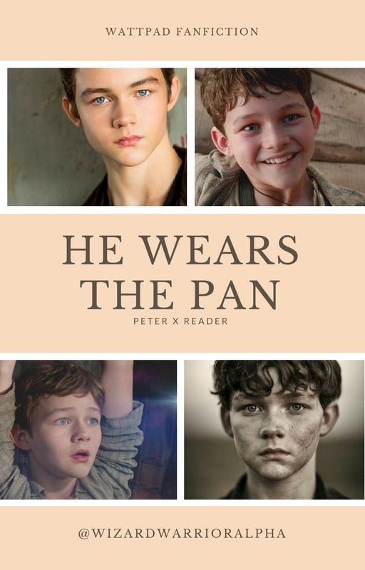 He Wears The Pan (Pan, Peter x reader) by WizardWarriorAlpha