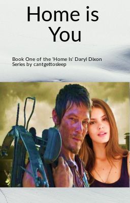 Home is You ('Home Is' Book One - Daryl Dixon) cover