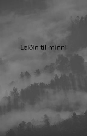 Leiðin til minni by MorghotzArdy