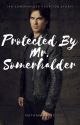 Protected By Mr. Somerhalder (BOOK 2) by Just_a_LostBoy