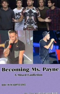 Becoming Ms.  Payne (A mixed Fanfiction) Spanglish cover