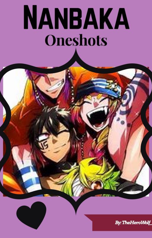 Nanbaka- Oneshots x Reader by TheHeroWolf_