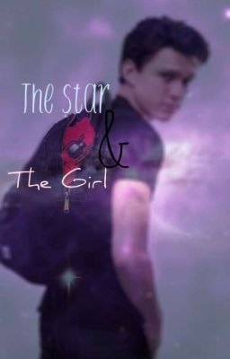 The Star and The Girl (Tom Holland fanfic) cover