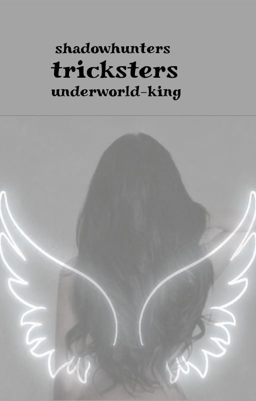 tricksters || shadowhunters by underworld-king