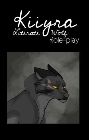 Kiiyra - Literate Wolf Roleplay by bluefeladela