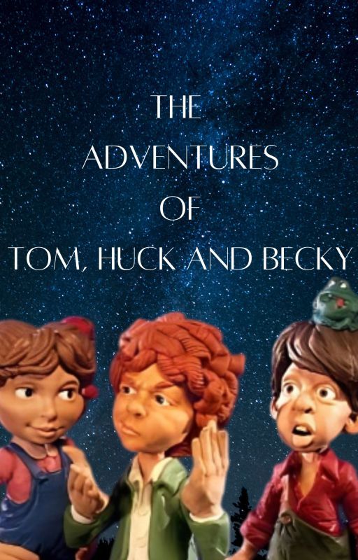 The Adventures of Tom, Huck & Becky by KayeleighLautner