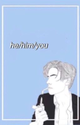 he/him/you cover