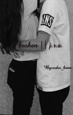 broken || j.r.a. • book one • cover