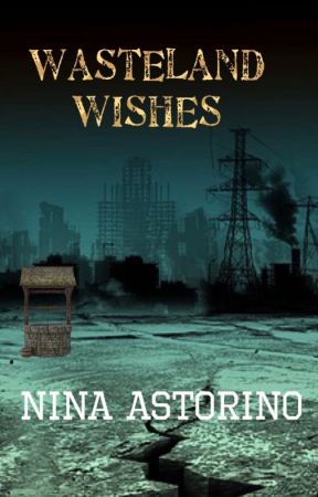 Wasteland Wishes by Nastorino031000