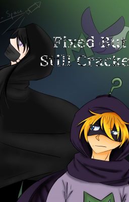 Fixed but Still Cracked| [Kenny x Reader] cover