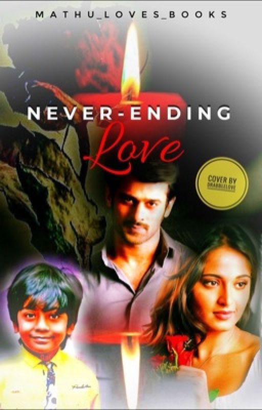  Never-ending Love(COMPLETED) by mathu_writes