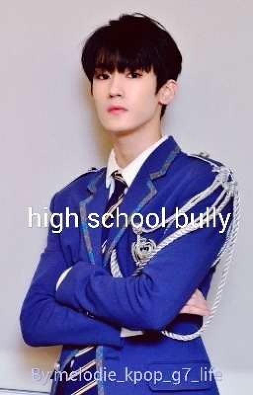 high school bully | Hakmin Fanfic by melodie_kpop_g7_life