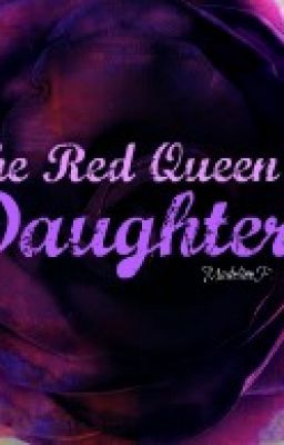 The Red Queen's Daughter: Book One cover