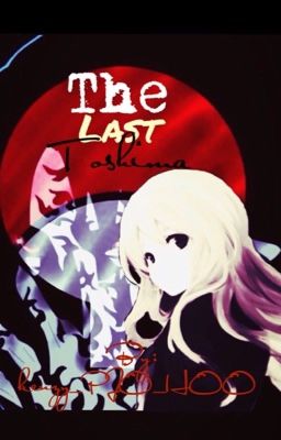 The Last Toshima (Naruto Fanfiction) cover