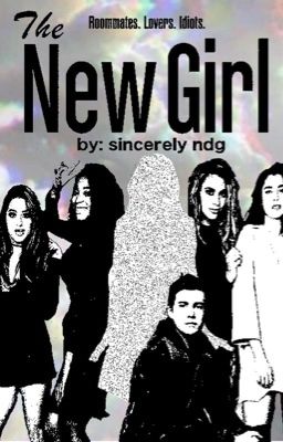 The New Girl • (Lauren/You) cover